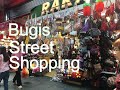 Bugis Street Shopping /Singapore's largest street shopping market