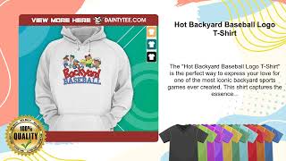 Celebrity Hot Backyard Baseball Logo T-Shirt Wealth