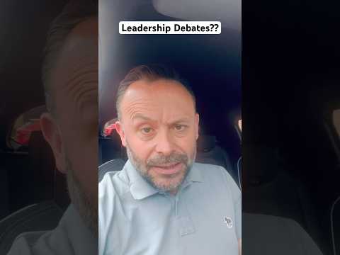 Leadership Debates??