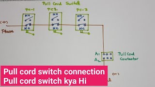 Pull cord switch connection |Pull cord switch | What is pull cord switch|pull cord switch