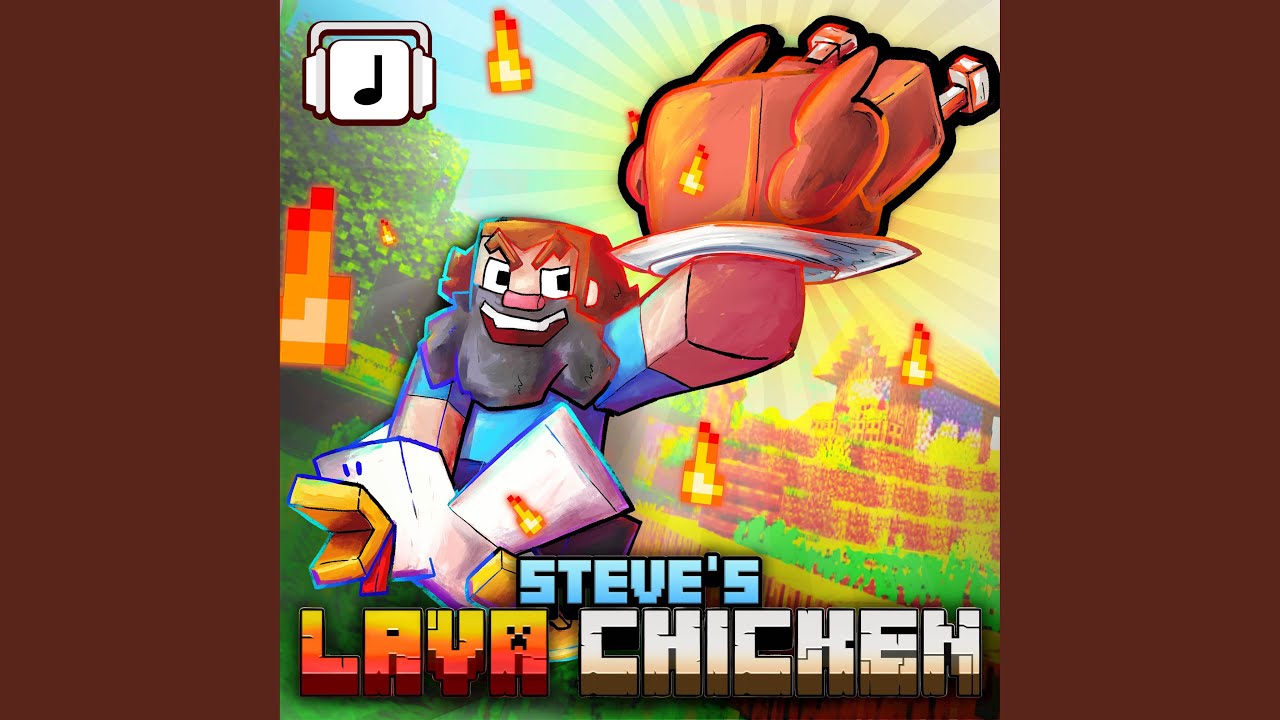 Steve's Lava Chicken - REMIX - YouTube