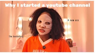 Why I started a YouTube channel? Ft my sheet mask. Chit chat with me 