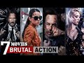 Top 7 brutal action movies in hindi  english on netflix  amazon prime  best action thriller movie