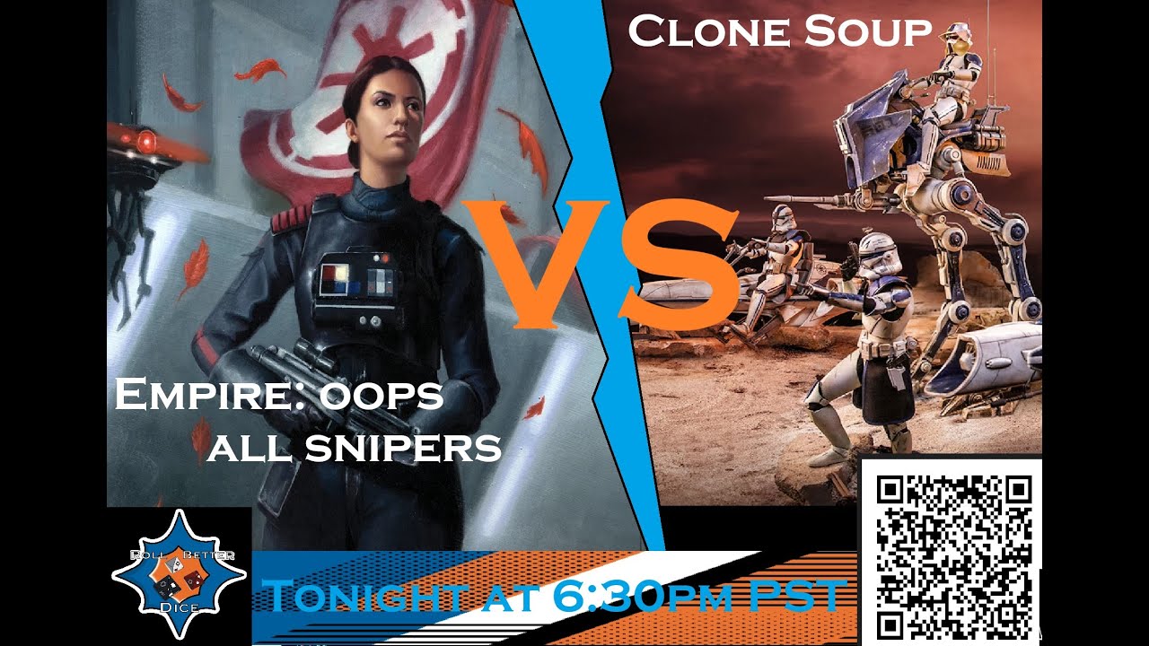 Star Wars: Legion Battle Report — Empire: oops all snipers vs. Clone Soup | 1000pts