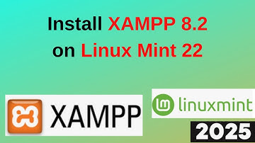 Unlock the Power of PHP 8.2: Step-by-Step Guide to Installing XAMPP 8.2 on Linux Mint 22/21! | 2025