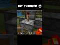MINECRAFT TNT THROWER #minecraft #viral #shortsfeed #shorts