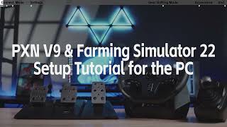 PXN V9 Gaming Steering Wheel & Farming Simulator 22 Setup Tutorial on PC