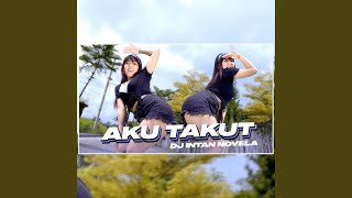Download Lagu Aku Takut Download Lagu Aku Takut