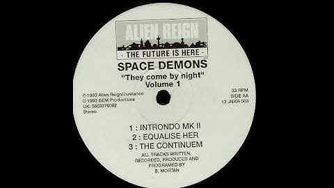 Alien Reign 003 - Space Demons - "They Come By  Night" - AA2 - Equalise Her