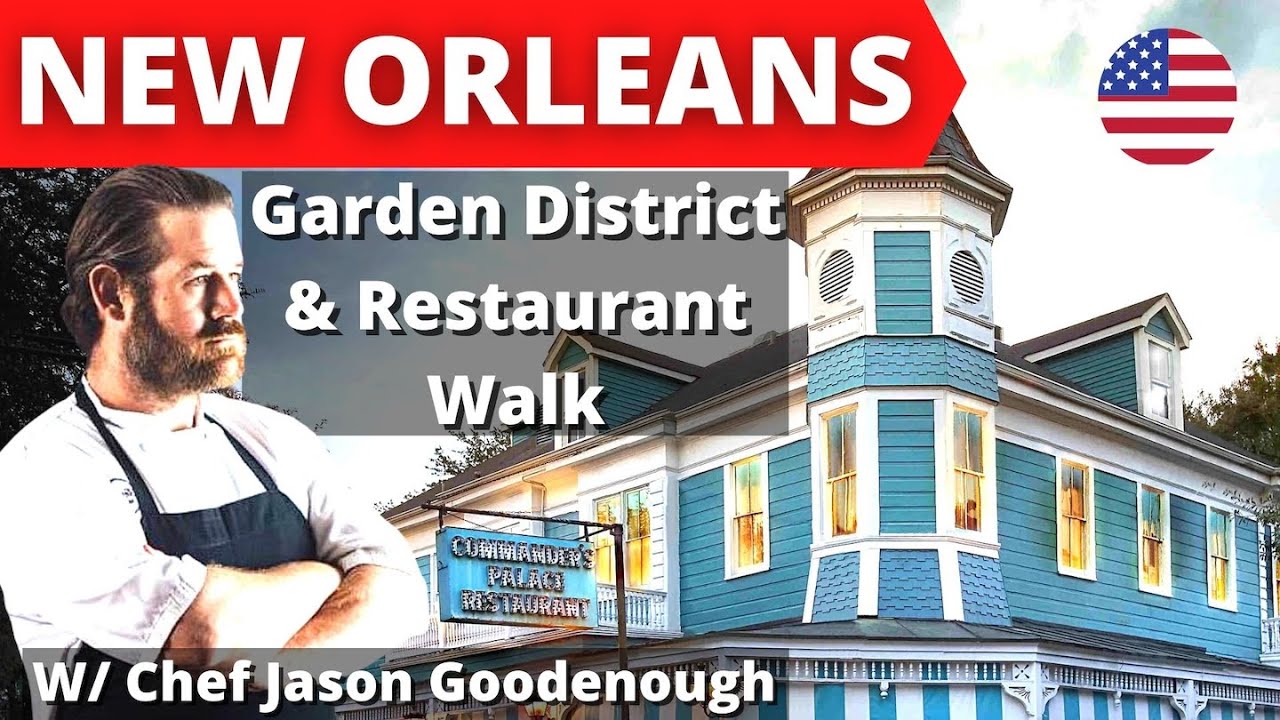 New Orleans Restaurant Walk and Garden District with Chef Jason