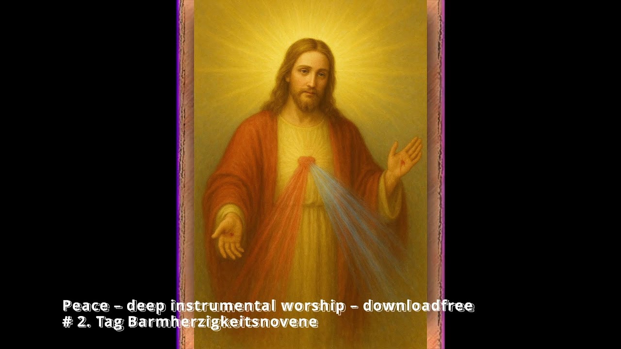 2. Tag Barmherzigkeitsnovene