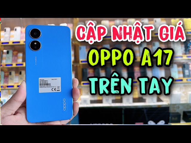 Cập nhật giá điện thoại OPPO A17 tại THẾ GIỚI DI ĐỘNG 12/03/2023