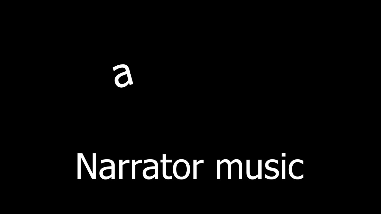 Narrator Music with Lyrics (aaaeeeeeeeea) (ft. Microsoft Szabolcs