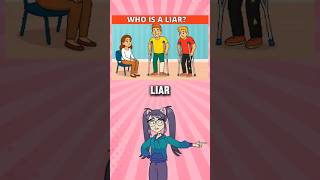 who is a liar 🤔 #shorts #viral #viralvideo #riddletest