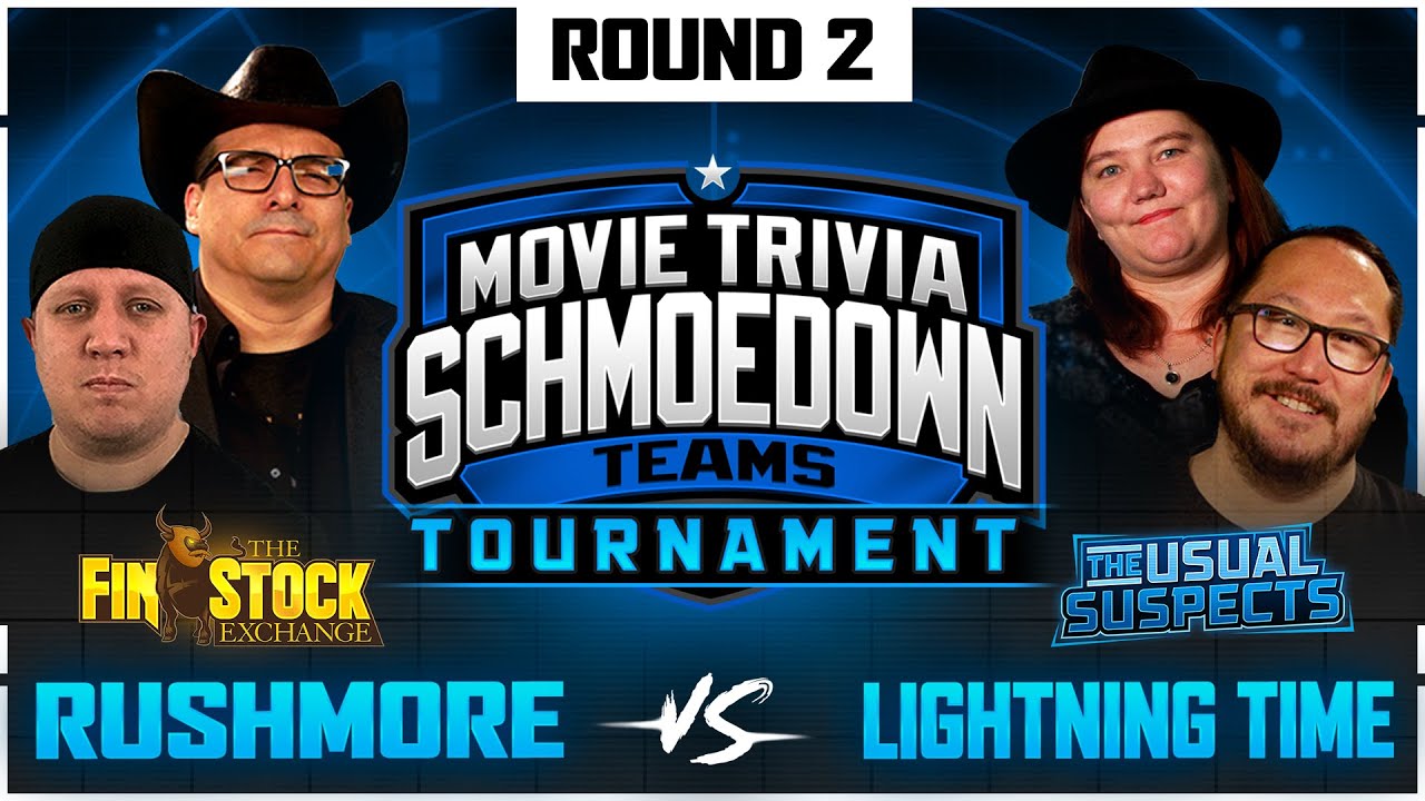 Rushmore v Lightning Time - Movie Trivia Schmoedown Teams Tournament