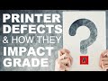 What Are Printer Defects & How Do They Affect Grade?