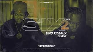 Blxst, Bino Rideaux - Stressful