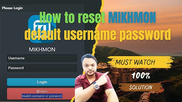How to reset MIKHMON default username & password