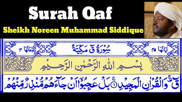 Surah Qaf 50 By Sheikh Noreen Muhammad Siddique With Arabic Text