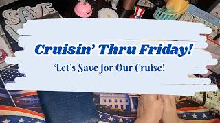 Cash Stuffing | Saving Challenges | Cruisin' Thru Friday!