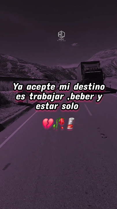 Ya acepte mi destinoes trabajar beber y estarsolo 💔🥀🪫