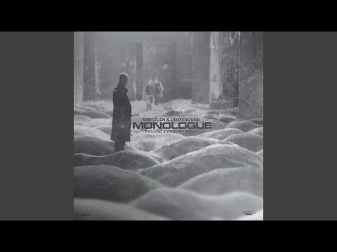 Monologue (Extended Mix)