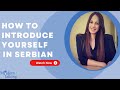 SELF INTRODUCTION | How to introduce yourself in Serbian | Serbian in 5 Minutes