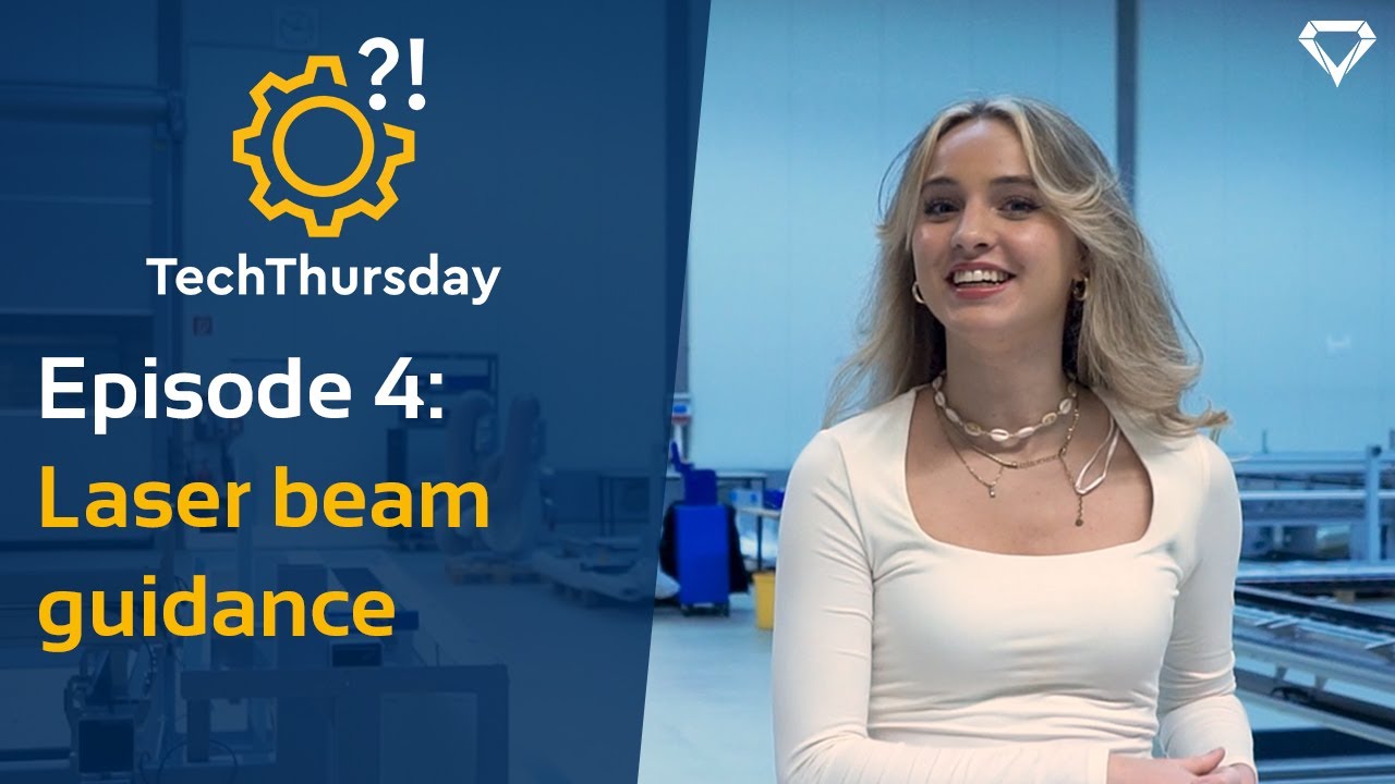TechThursday episode 4: Beam guidance - eurolaser
