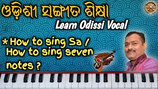 Odissi Sangeet Shiksha To Sing Sahow To Sing Seven Notes