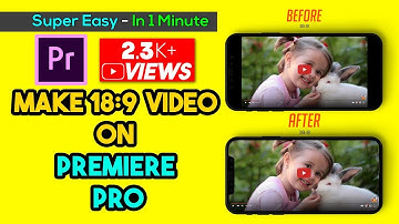 How To Make 18:9/19:9 Video On Adobe Premiere Pro CC From 16:9 Aspect Ratio (Easy) | Aroundthealok