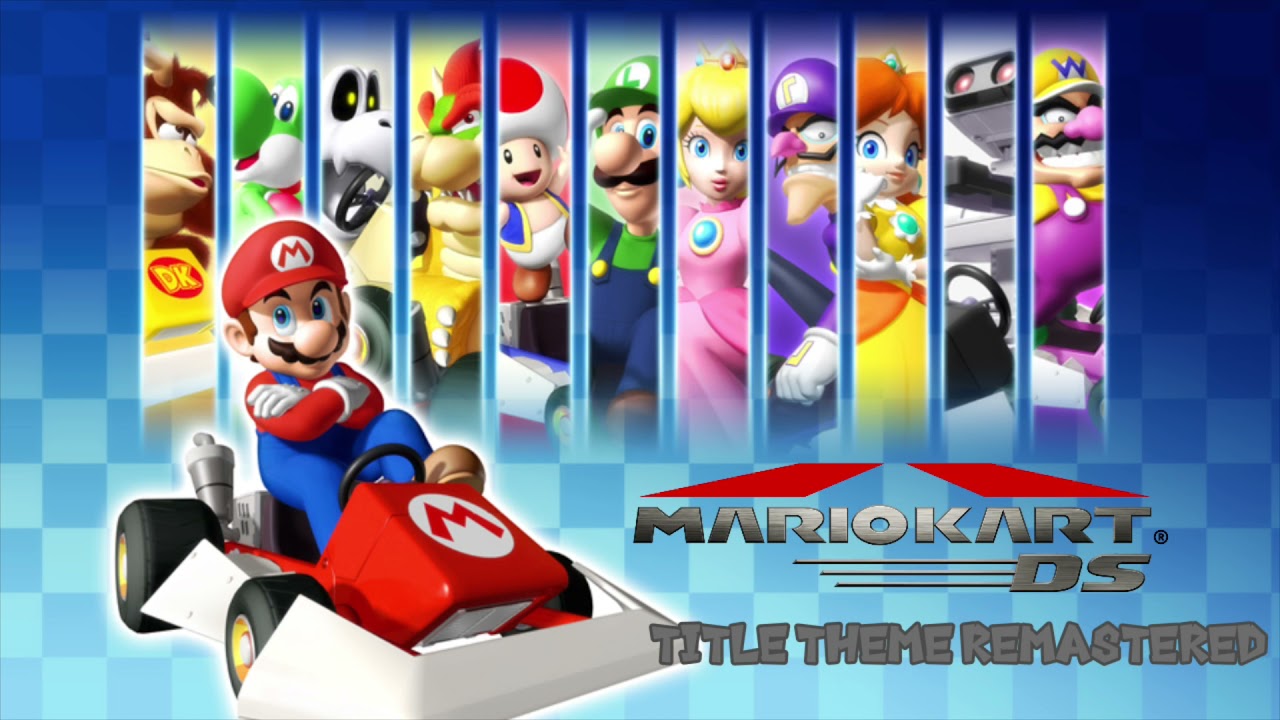 Mario Kart DS Title Theme Remastered YouTube