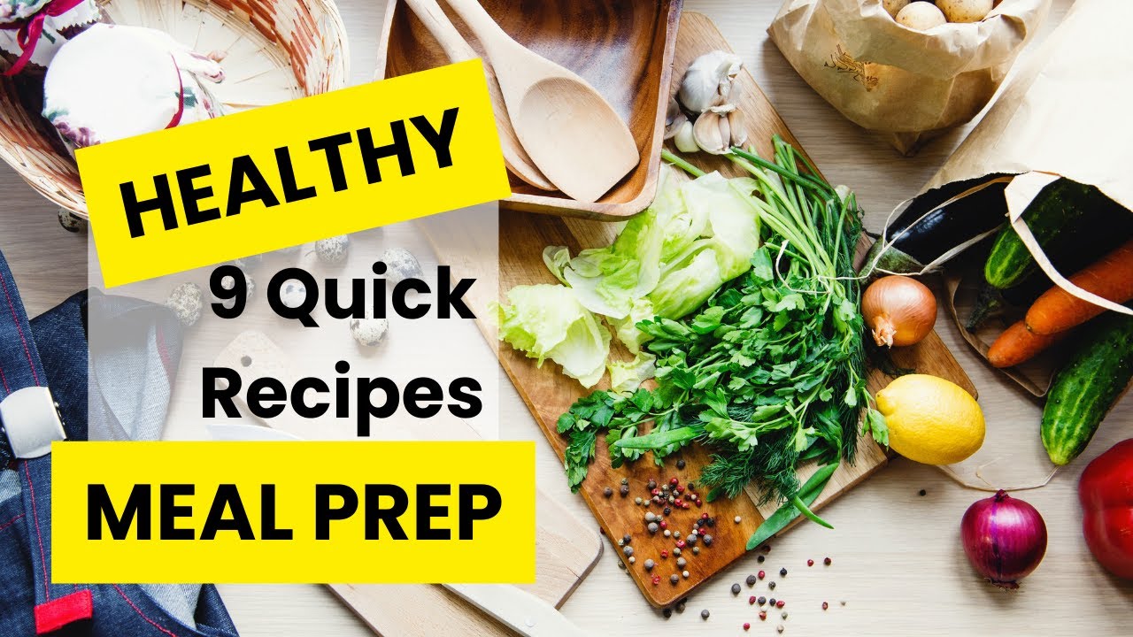 9 Fast & Healthy Family Meal Prep Ideas | Diva Health 365