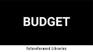 FutureForward Libraries: Budget