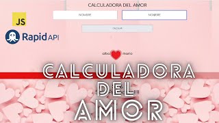 Mostrar datos JSON en JAVASCRIPT | Calculadora del Amor 💘​​💻 - Parte 1 screenshot 4
