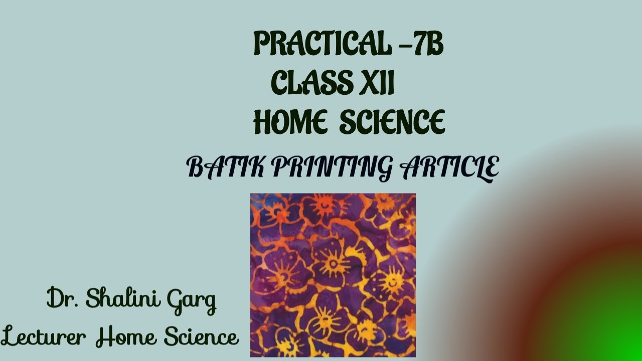 PRACTICAL -7B #CLASS XII #HOME SCIENCE - YouTube