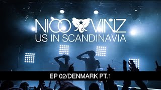 NICO &amp; VINZ - US IN SCANDINAVIA / DENMARK PT.1 ( EP 02 )