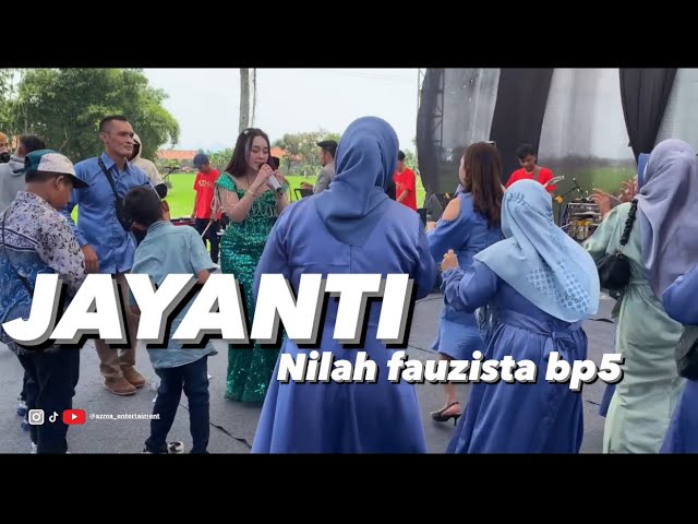 JAYANTI - NILAH FAUZISTA BP5 ( LIVE SHOW MENGGER ) class=