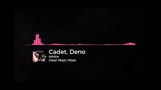 Advice Cadet, Deno