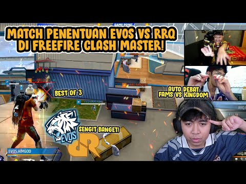 MATCH PENENTUAN EVOS Vs RRQ DI FF CLASH MASTER!! AUTO DEBAT ANTAR EVOS FAMS & KINGDOM 😭🔥