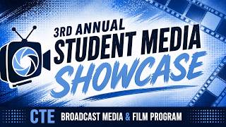 2026 Student Media Showcase | 5/20/26