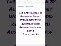 THE LAST LESSON WORKBOOK BASED IMP. QUESTIONS AND ANSWERS 3, 4, 5 WITH PDF SET 2..ICSE CLASS 10