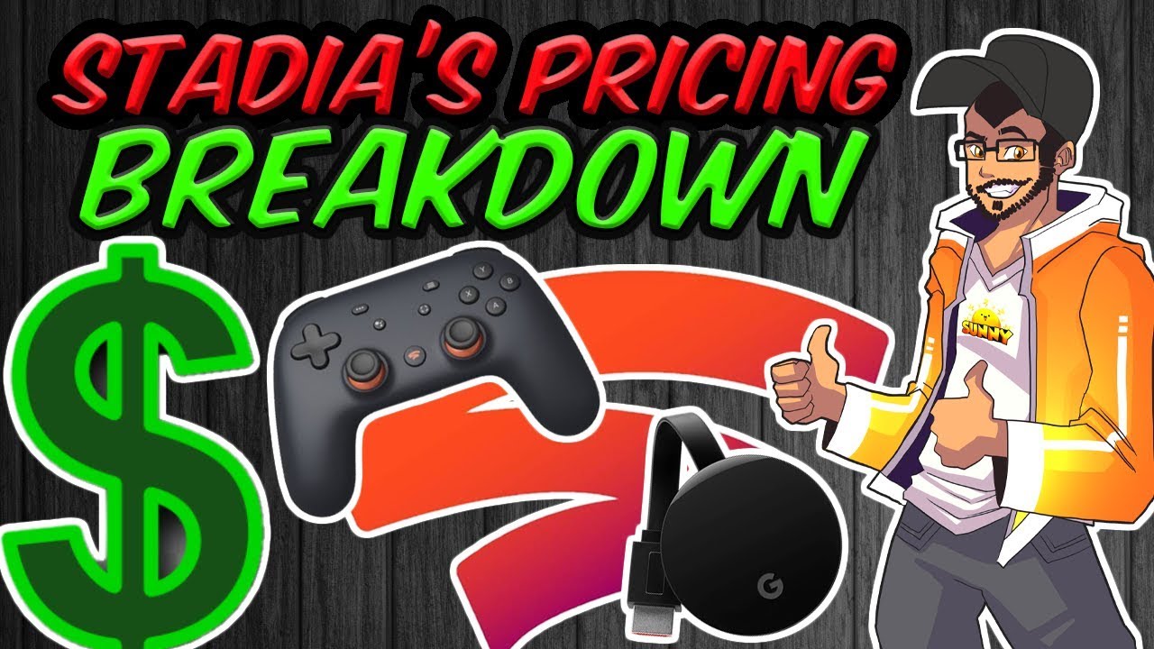 How Much Will Google Stadia Cost? A Breakdown Of All The Costs Associated With Stadia