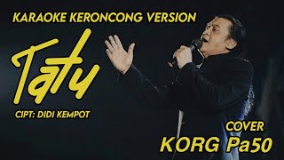 Download Lagu TATU - Didi Kempot (Karaoke Keroncong) MP3