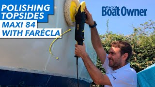 How to polish your boat's topsides using a rotary polisher with liquid or paste compound