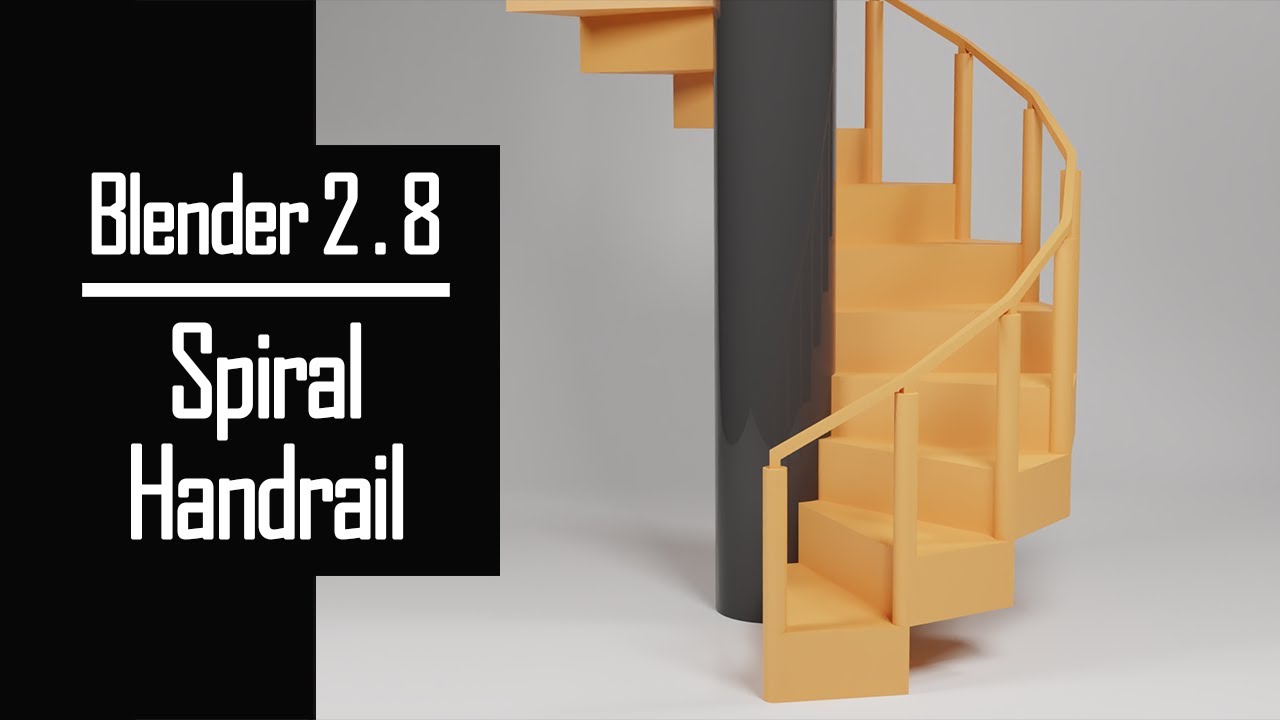 Spiral Handrail / Railing Tutorial - Quick Model - Blender 2.8 - YouTube