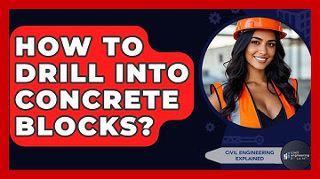 How To Drill Into Concrete Blocks? - Civil Engineering Explained
