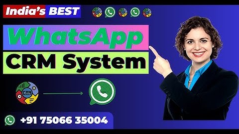 The Surprising Benefits of Using WhatsApp CRM Software for Business