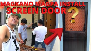 MAGKANO MAGPA INSTALL ALUMINUM SCREEN DOOR