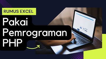Rumus excel mengunakan pemrograman PHP
