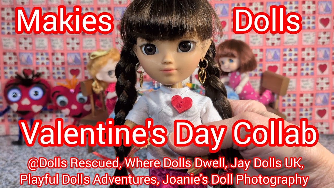 Makies Dolls Valentine's Day Collab 